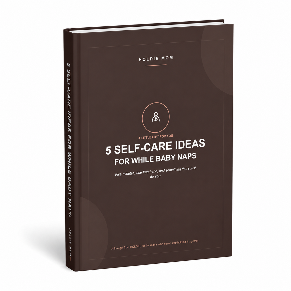 Free Gift: Self-Care Ideas For Moms